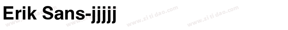 Erik Sans字体转换